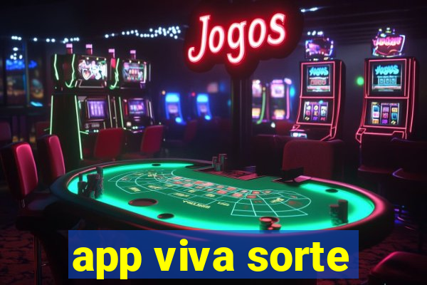 app viva sorte